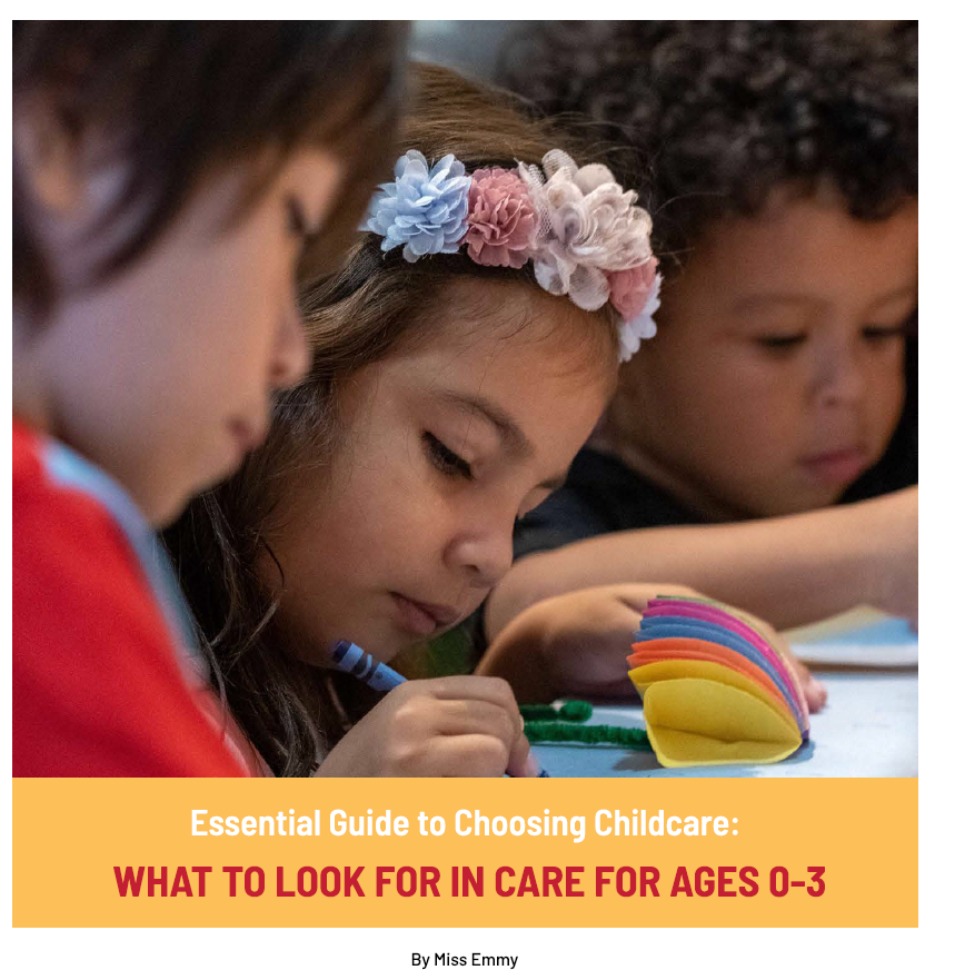 Essential Guide to Choosing Childcare:   What to Look for in Care for Ages 0-3